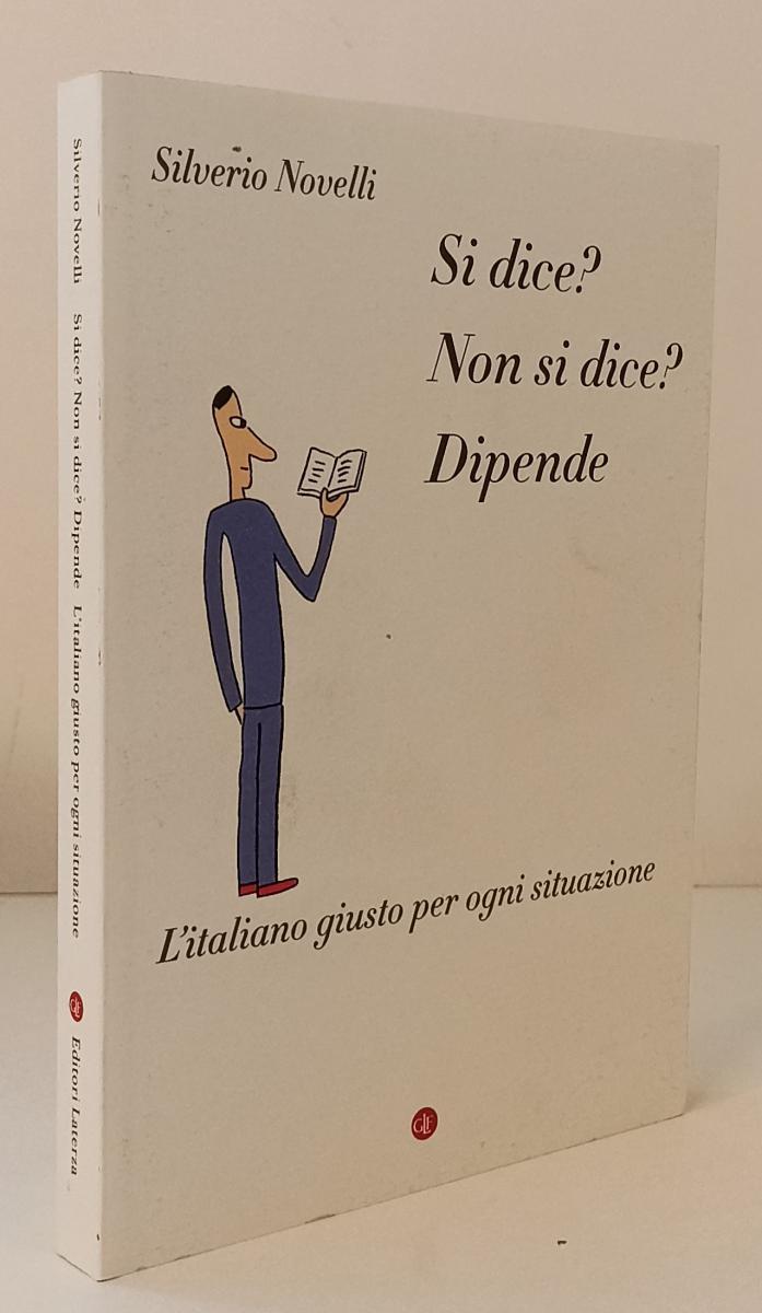 LS- SI DICE? NON SI DICE? DIPENDE - NOVELLI - LATERZA --- 2014 - B - YPL21