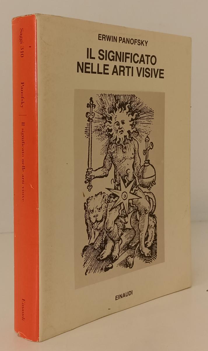 LS- IL SIGNIFICATO NELLE ARTI VISIVE - ERWIN PANOFSKY- EINAUDI- SAGGI--- BS- XFS