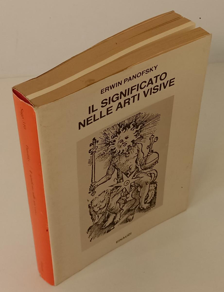 LS- IL SIGNIFICATO NELLE ARTI VISIVE - ERWIN PANOFSKY- EINAUDI- SAGGI--- BS- XFS