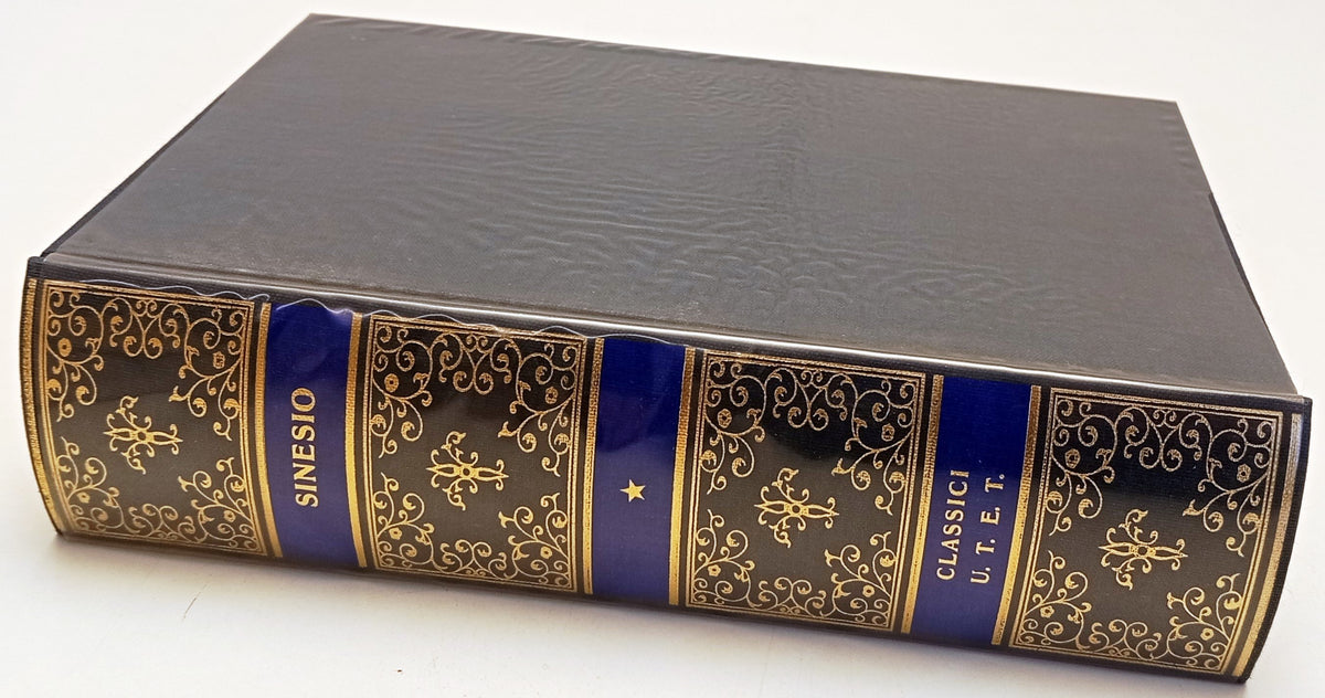 Opere - Sinesio di Cirene - UTET Classici Greci - 1a ed. 1989 - XFS