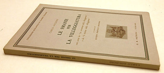 LN- LE SMANIE PER LA VILLEGGIATURA - GOLDONI - PETRINI - SCOLASTICA- 1964- ZFS59