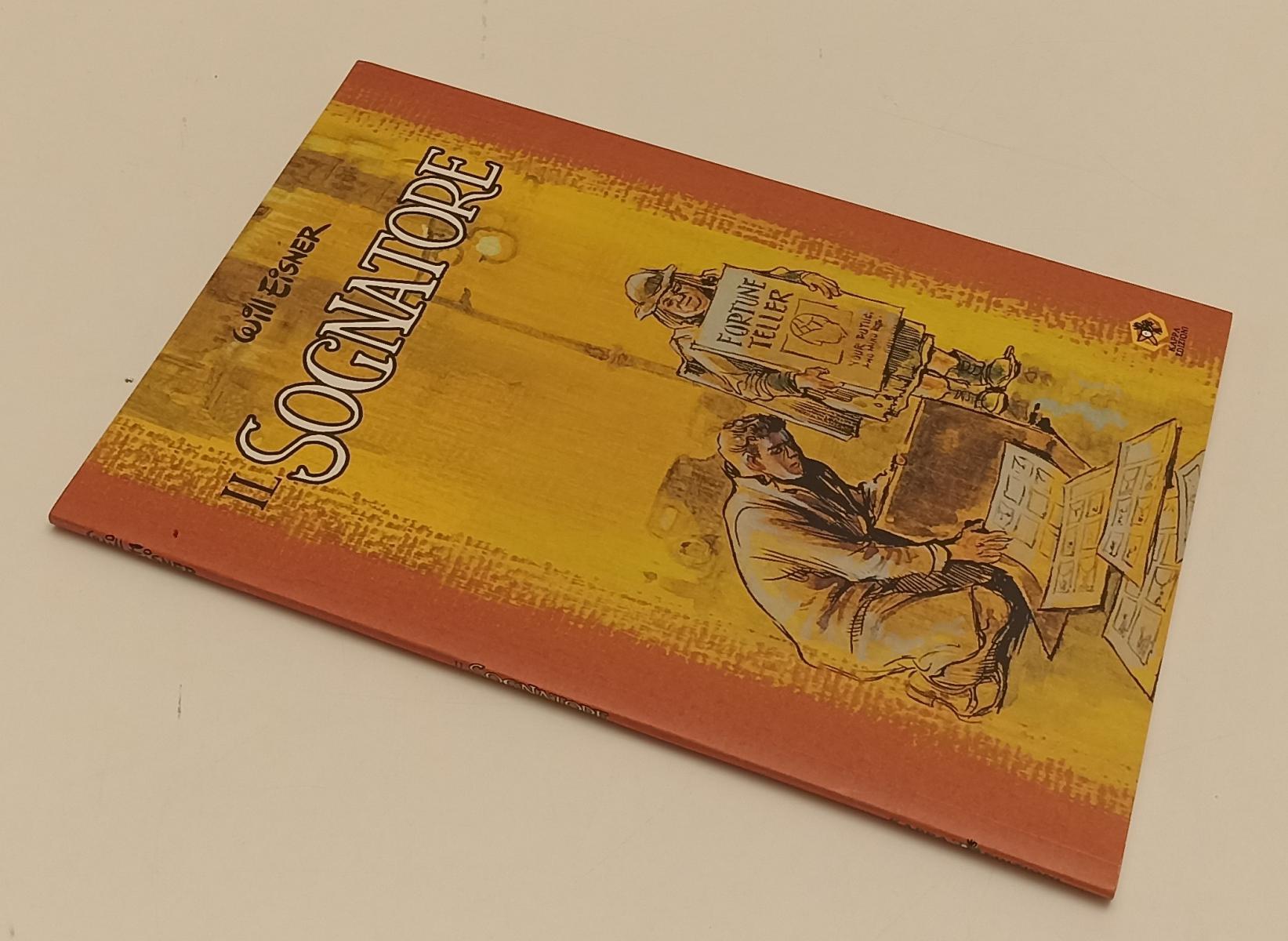 FV- IL SOGNATORE - WILL EISNER - KAPPA EDIZIONI PUNTOZERO - 2002- B- C24