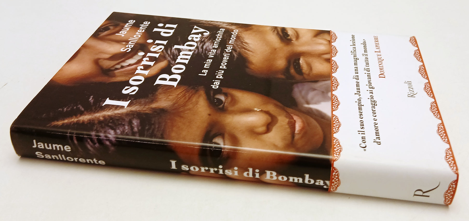 LN- I SORRISI DI BOMBAY - JAUME SANLLORENTE - RIZZOLI -- 1a ED.- 2009- CS- ZFS58