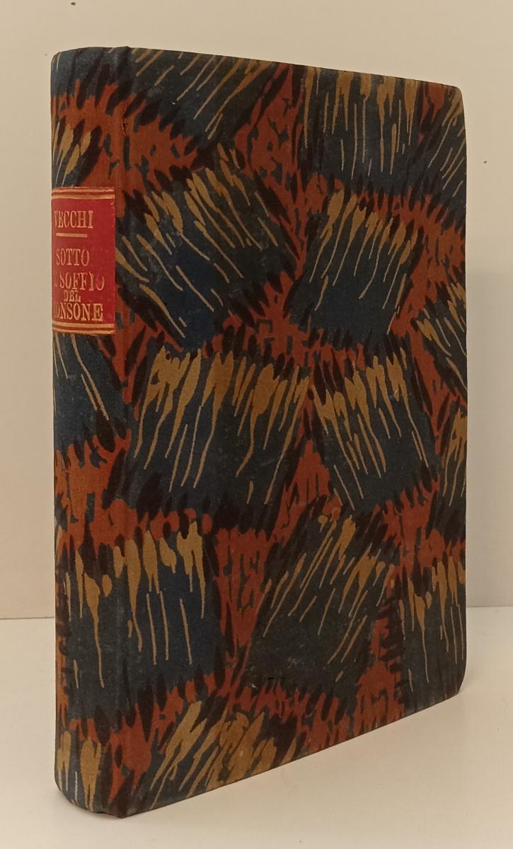 LN- SOTTO IL SOFFIO DEL MONSONE- BERNARDO VALENTINO VECCHI- ALPES- 1927-C-YFS165