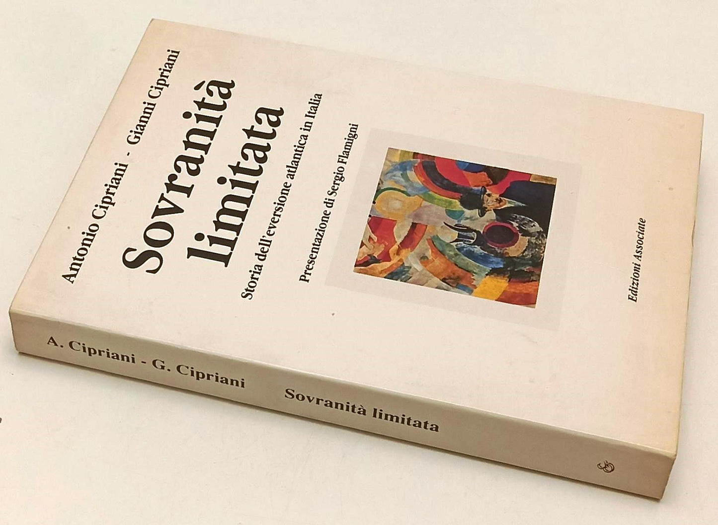 LS- SOVRANITA' LIMITATA EVERSIONE - CIPRIANI- EDIZIONI ASSOCIATE- 1991- B- XFS67