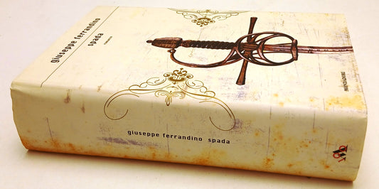 LN- SPADA - GIUSEPPE FERRANDINO - MONDADORI -- 1a ED. - 2007 - CS - YFS597