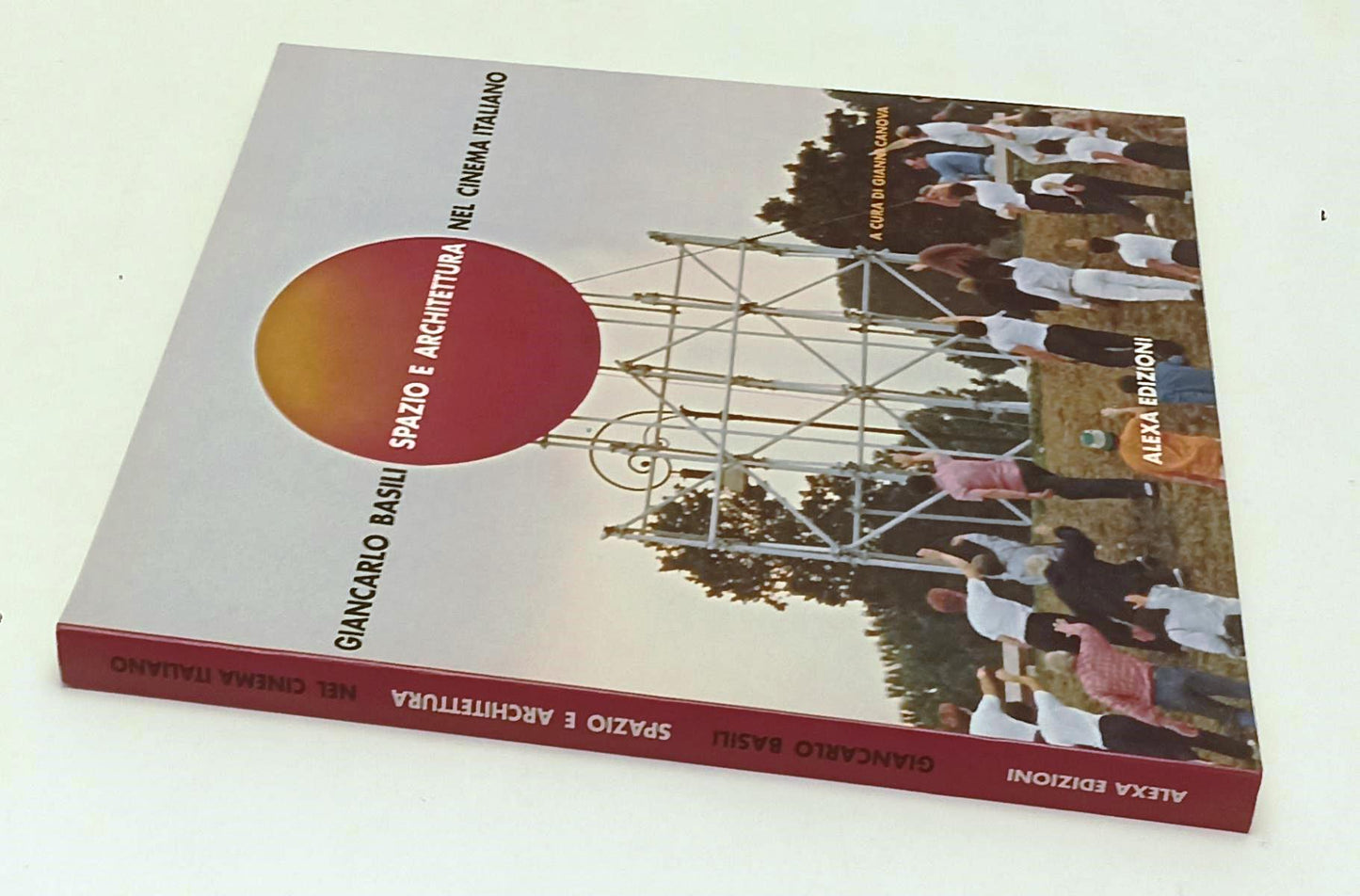 LW- SPAZIO E ARCHITETTURA NEL CINEMA ITALIANO - BASILI- ALEXA--- 2000- B- YFS568