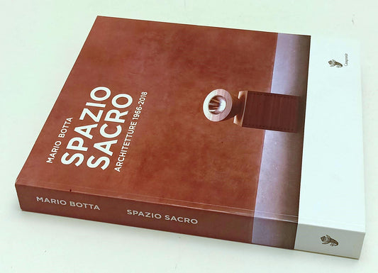 LT- SPAZIO SACRO ARCHITETTURE 1966/2018- MARIO BOTTA- CASAGRANDE- 2018- B-XFS195