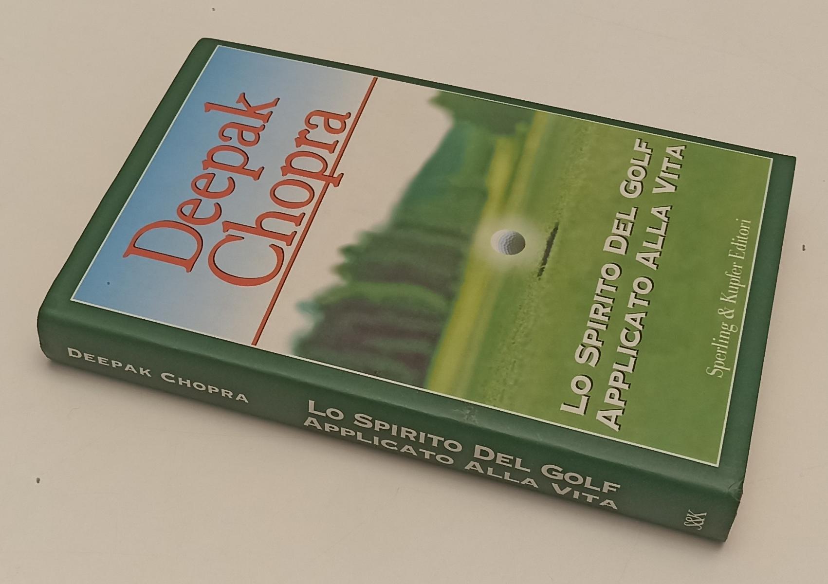 LZ- LO SPIRITO DEL GOLF APPLICATO ALLA VITA- DEEPAK CHOPRA- SPERLING- CS- XFS179