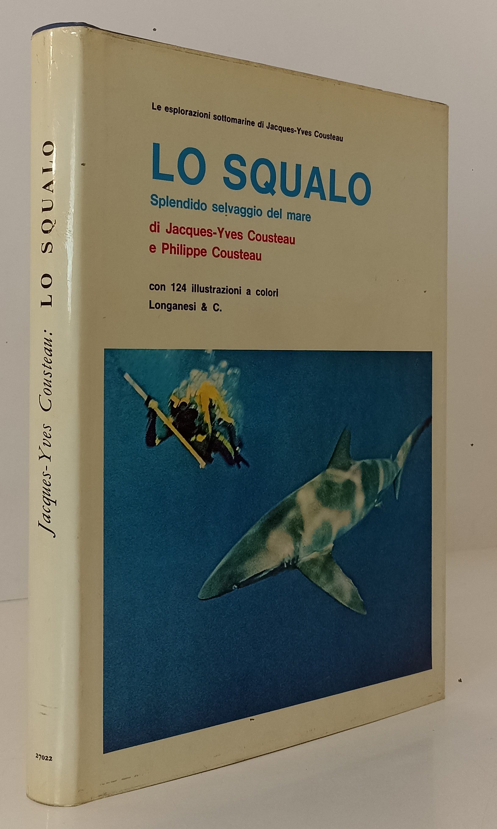LZ- LO SQUALO SPLENDIDO SELVAGGIO MARE - COUSTEAU- LONGANESI--- 1974- CS- YFS112