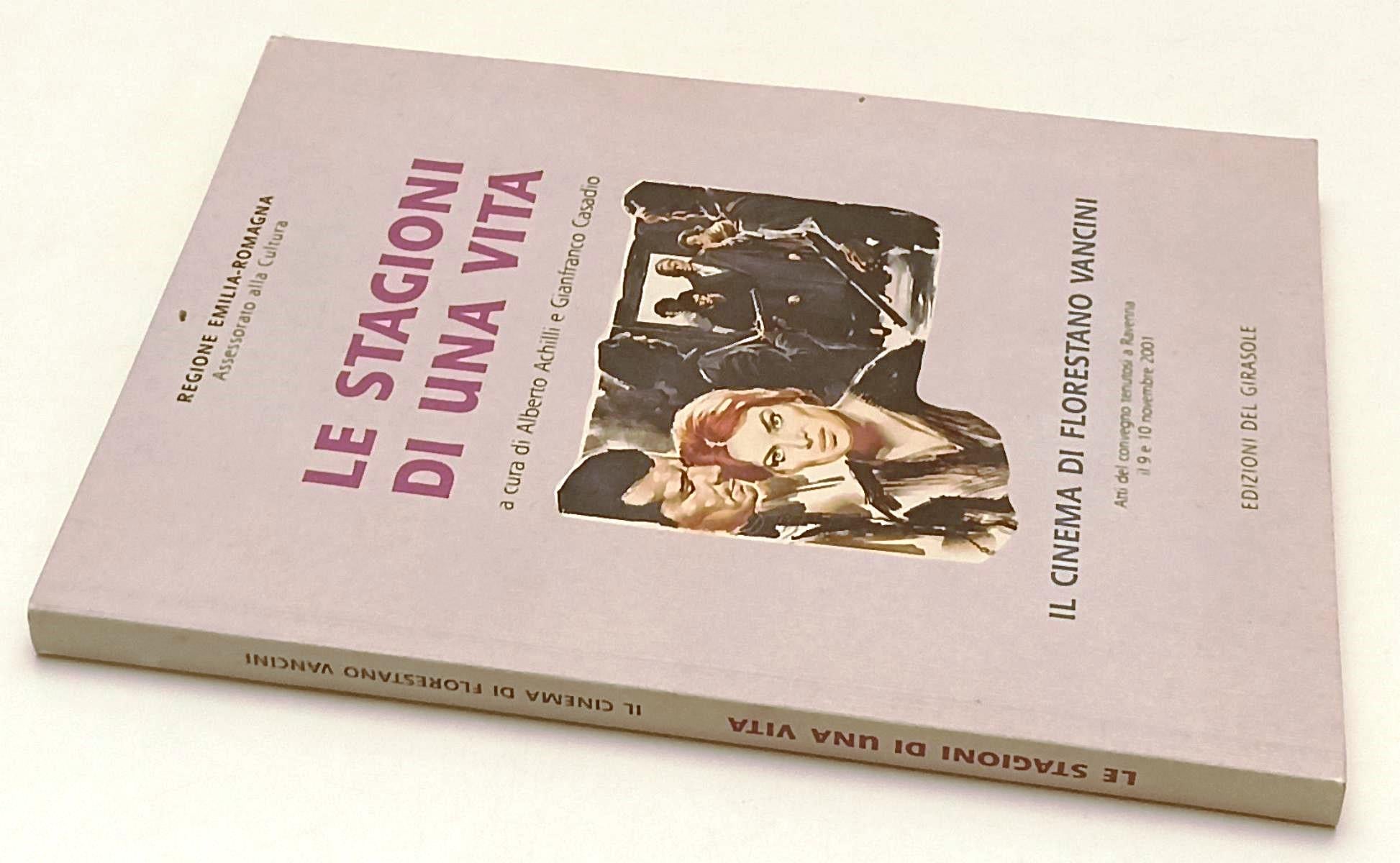 LW- LE STAGIONI DI UNA VITA CINEMA FLORESTANO VANCINI - ACHILLI- 2002- B- YFS584