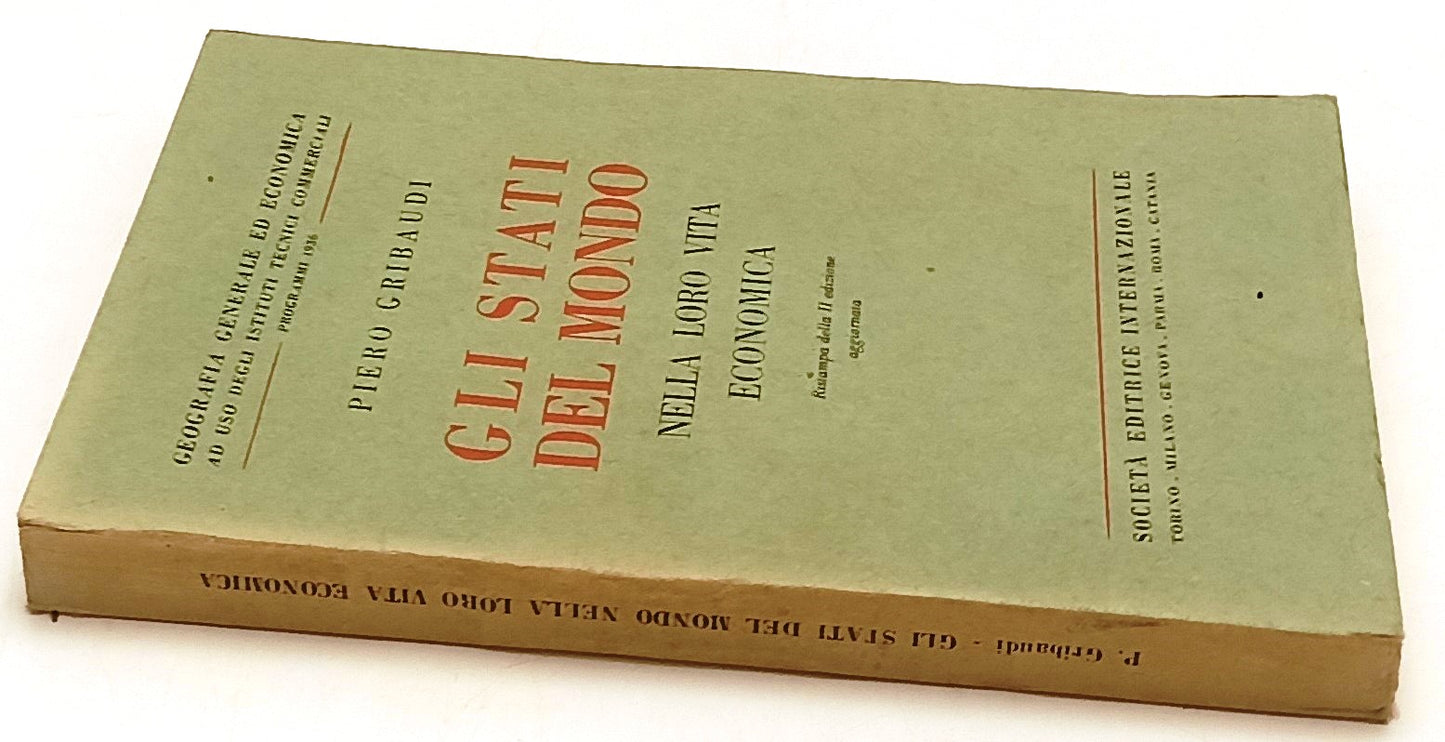 LS- GLI STATI DEL MONDO NELLA LORO VITA ECONOMICA - GRIBAUDI - 1941 - B- ZFS181