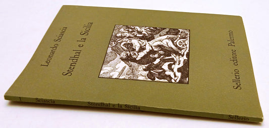 LN- STENDHAL E LA SICILIA- LEONARDO SCIASCIA- SELLERIO- QUADERNI- 1984- B-XFS127