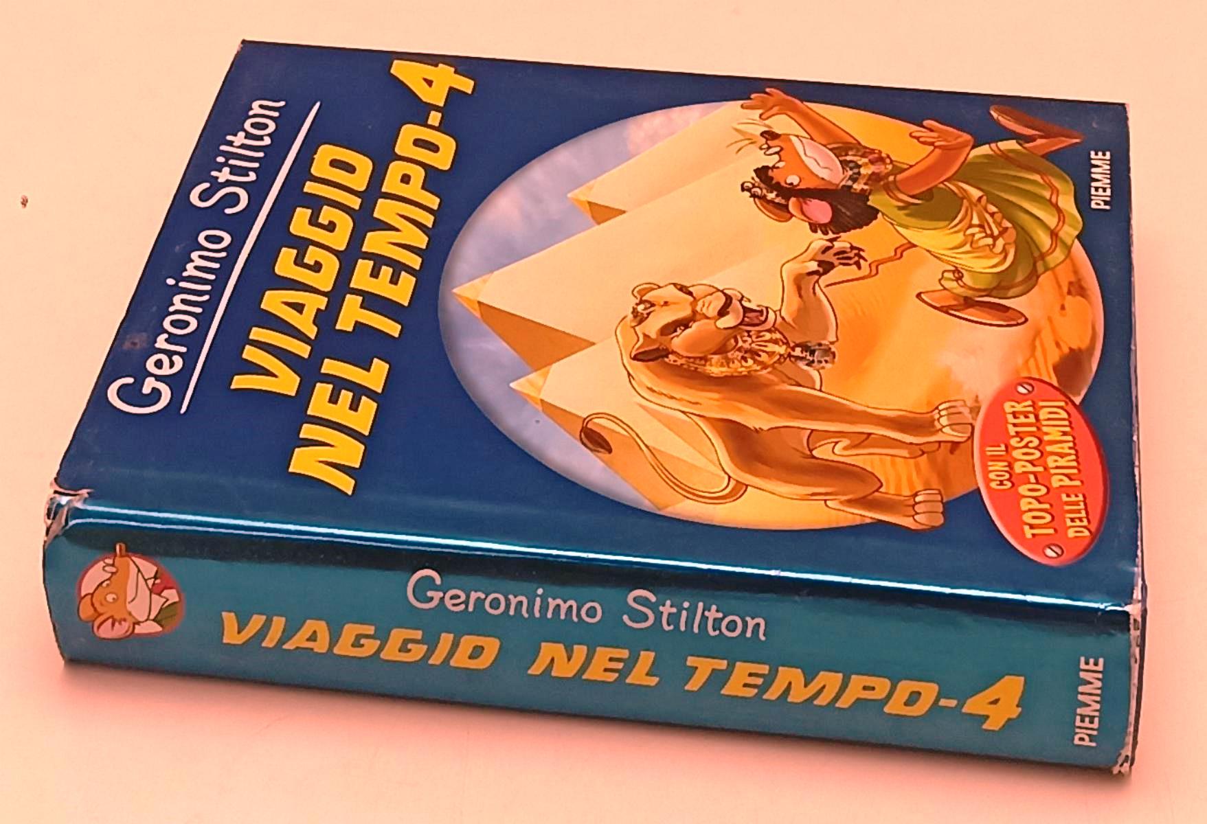 GERONIMO STILTON VIAGGIO NEL TEMPO 4 - PIEMME - CS - JXS253