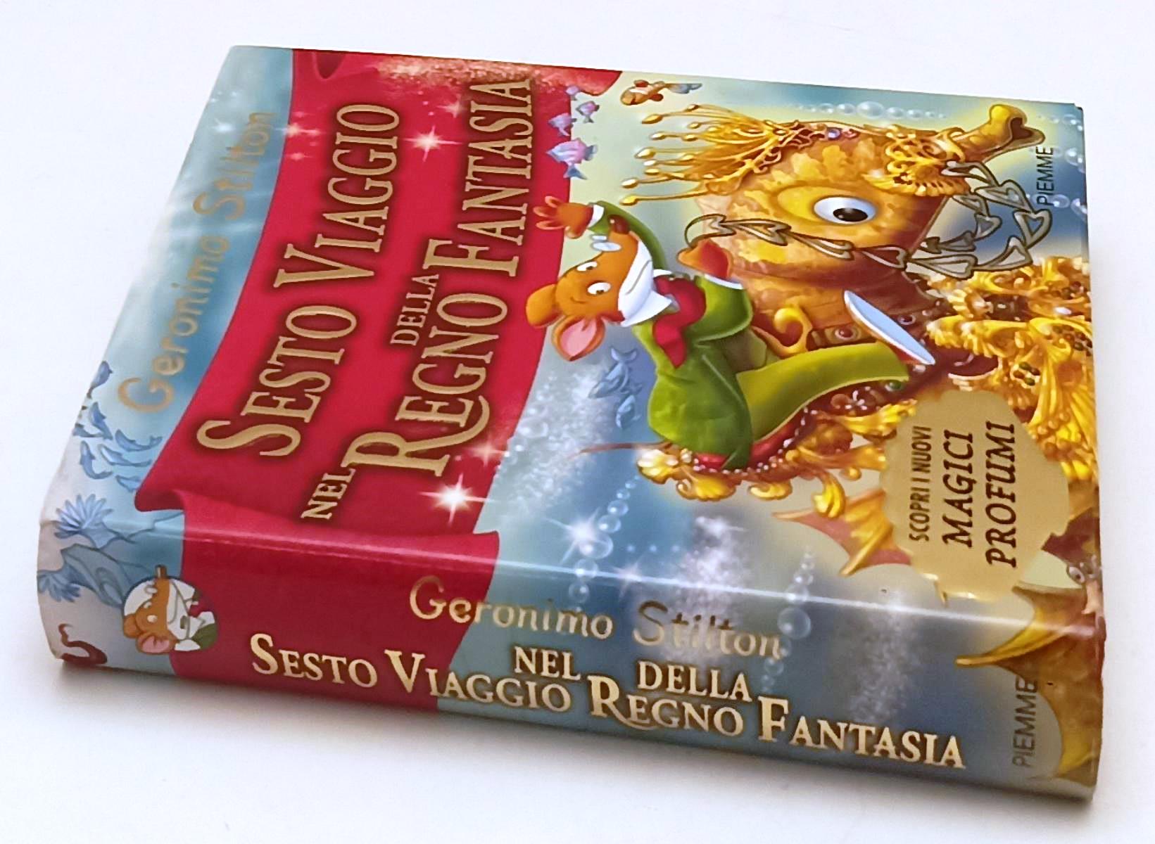 LN2- GERONIMO STILTON SESTO VIAGGIO REGNO DELLA FANTASIA - PIEMME - CS - JXS254