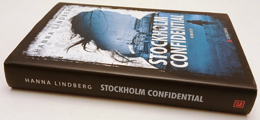 Stockholm confidential- Hanna Lindberg- Longanesi La Gaja scienza- 1a ed.- ZFS91