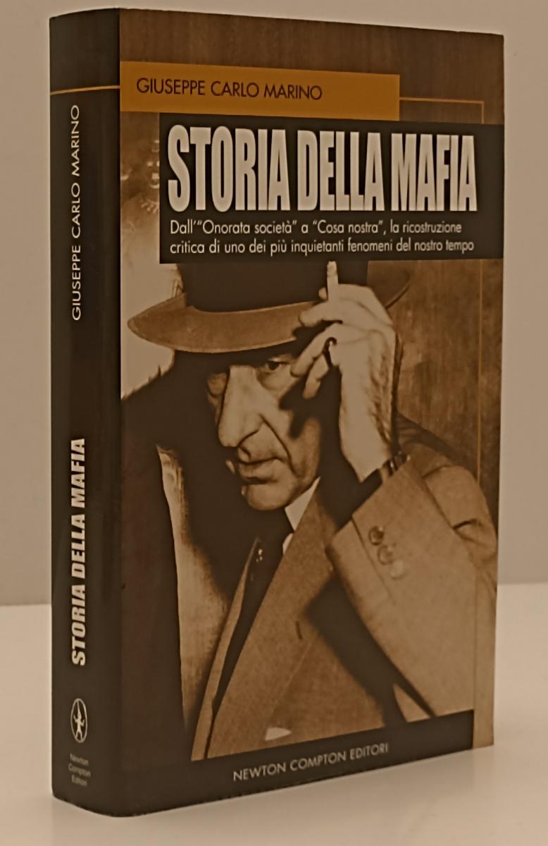 LS- STORIA DELLA MAFIA - GIUSEPPE CARLO MARINO - NEWTON --- 2006 - CS - YFS164