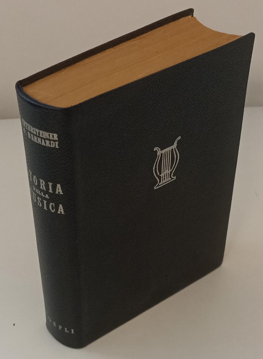 LZ- STORIA DELLA MUSICA - UNTERSTEINER e BERNARDI - HOEPLI--- 1951- C- XFS54