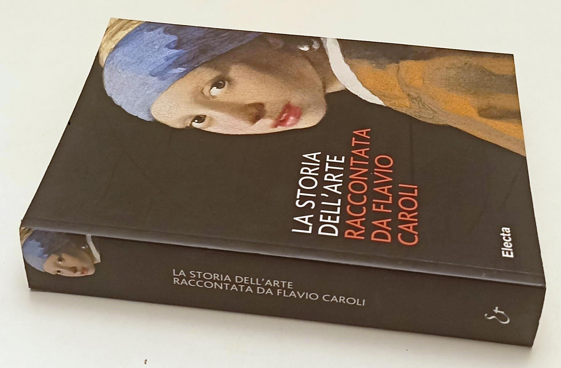 LT- LA STORIA DELL'ARTE RACCONTATA DA FLAVIO CAROLI -- ELECTA - B - YFS589