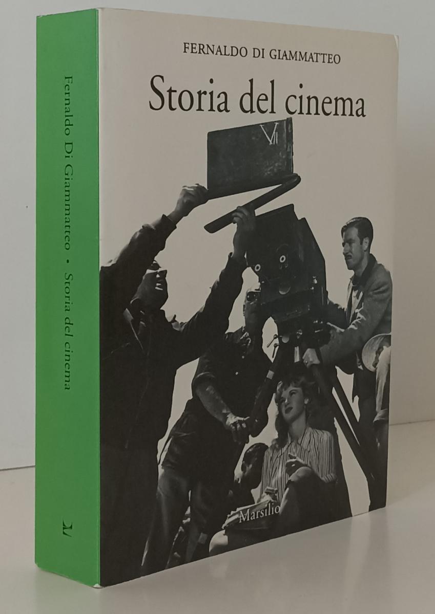 LZ- STORIA DEL CINEMA- FERNALDO DI GIAMMATTEO- MARSILIO- SAGGI-- 1998- B- YFS178