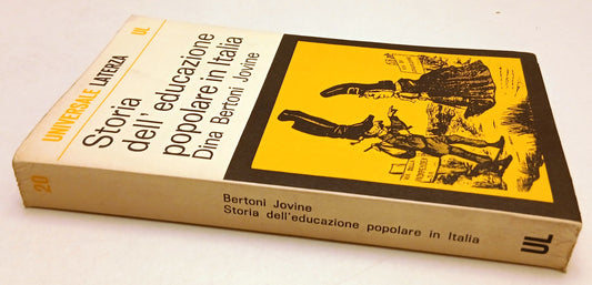 LS- STORIA DELL'EDUCAZIONE POPOLARE IN ITALIA - BERTONI JOVINE- LATERZA- UL- XFS