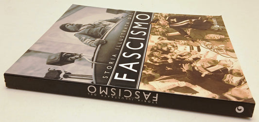 LS- STORIA ILLUSTRATA DEL FASCISMO -- GIUNTI --- 2000 - B - YFS339