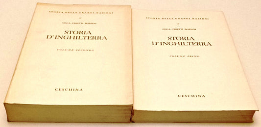 LS- STORIA D'INGHILTERRA 2 VOLUMI- OLGA CERETTI BORSINI- CESCHINA- 1973-B-YFS556