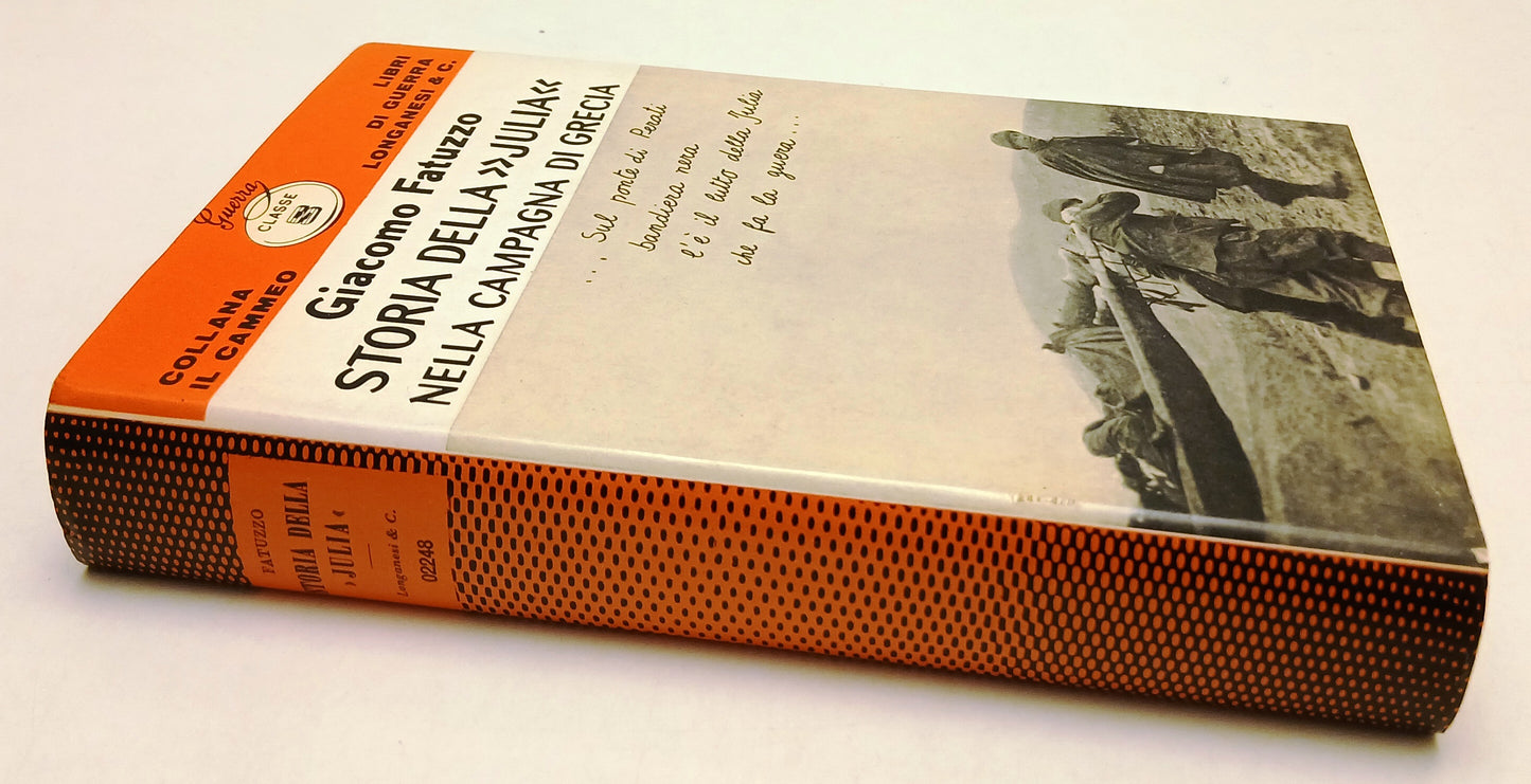 LN- STORIA DELLA JULIA NELLA CAMPAGNA DI GRECIA - FATUZZO- LONGANESI- CS- YFSXXX