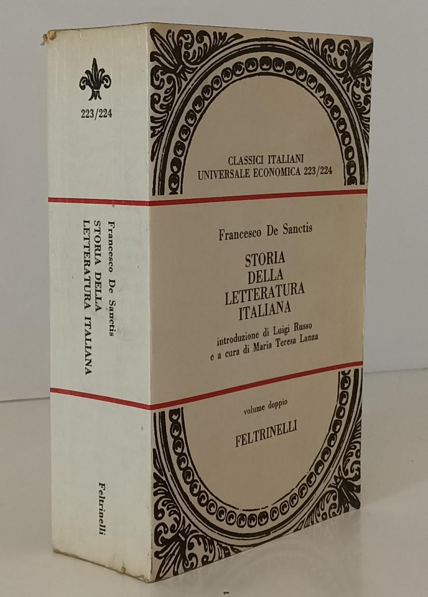 LS- STORIA DELLA LETTERATURA ITALIANA - DE SANCTIS - FELTRINELLI - UE --- B- XFS