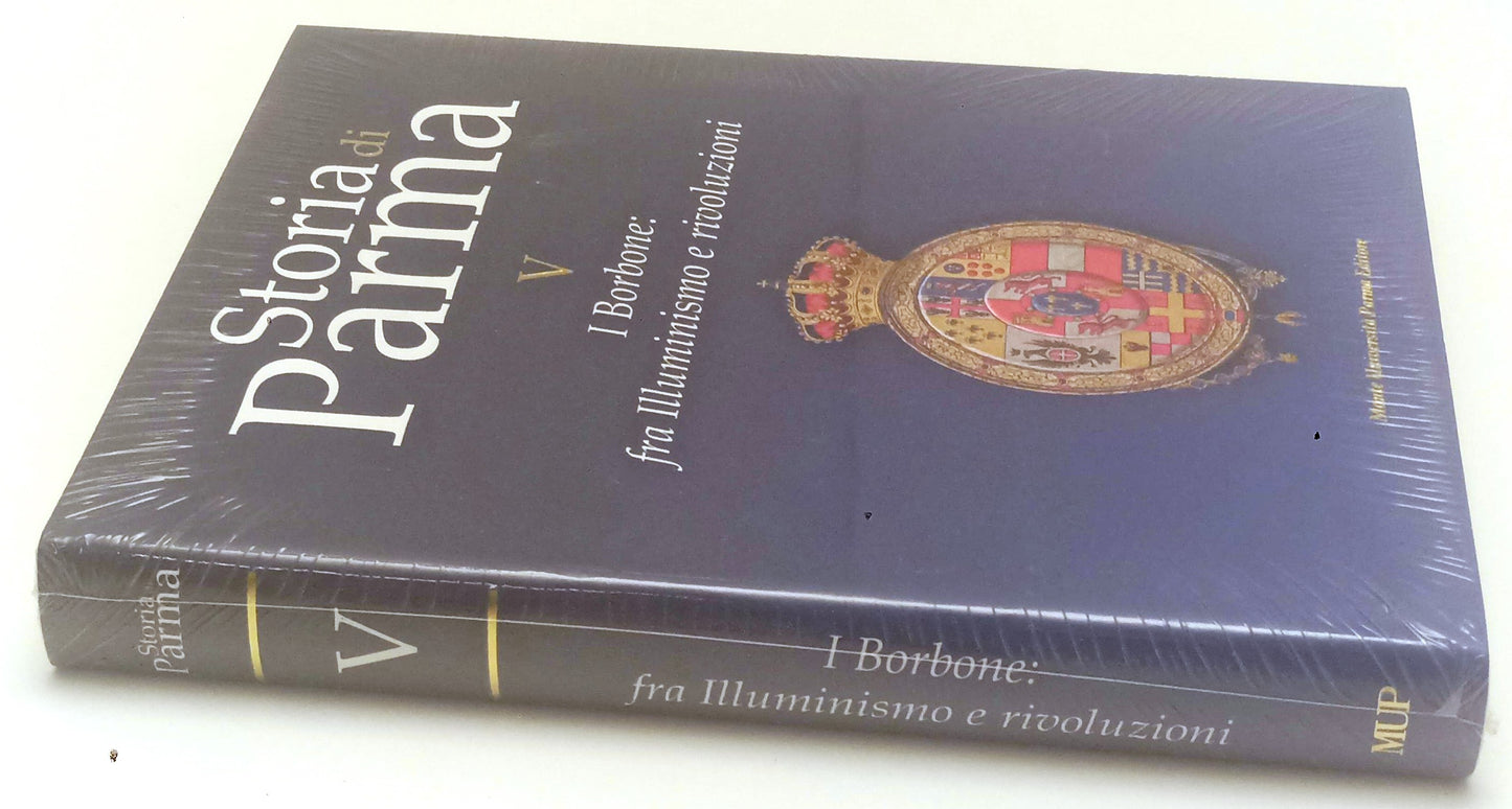 LS- STORIA DI PARMA V I BORBONE ILLUMINISMO - MUP MONTE UNIVERSITA' - 2015- WPR