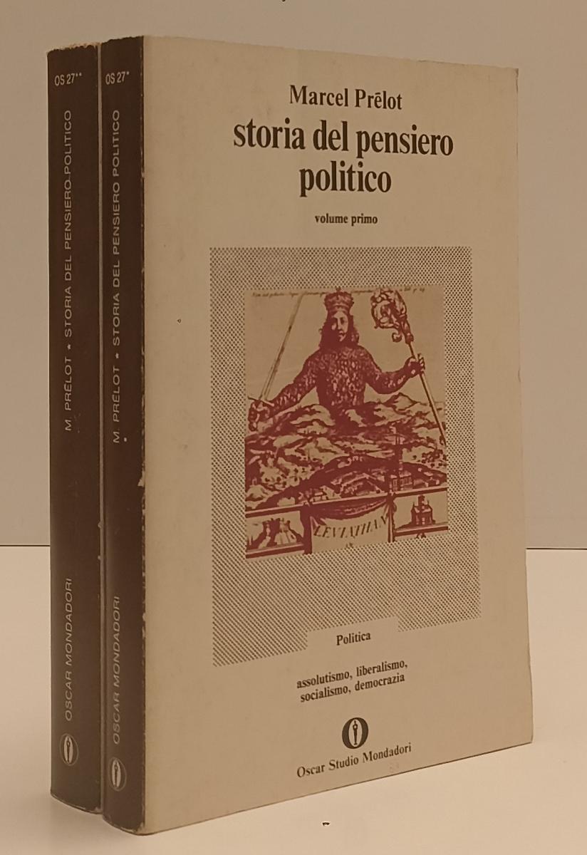 LS- STORIA DEL PENSIERO POLITICO 1/2- MARCEL PRELOT- MONDADORI- OSCAR- 1975-B-XFS