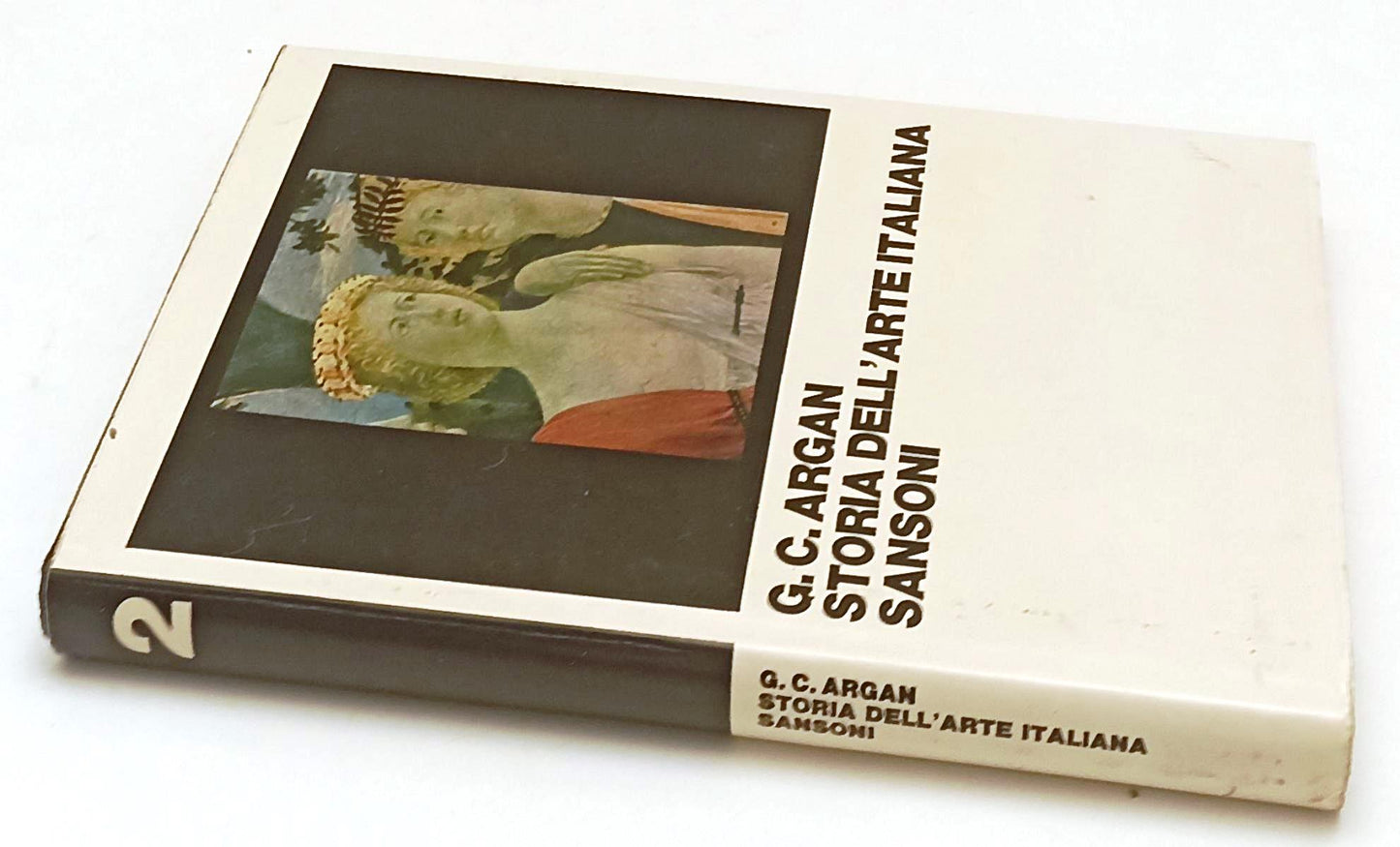 LT- STORIA DELL'ARTE ITALIANA VOLUME SECONDO - G.C. ARGAN- SANSONI---- CS- YFS65
