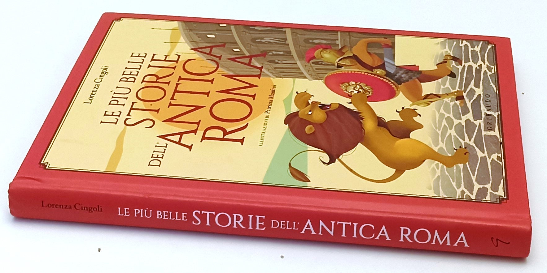 LB- LE PIU' BELLE STORIE DELL'ANTICA ROMA - CINGOLI MANFROI- GRINAUDO- C- YFS647