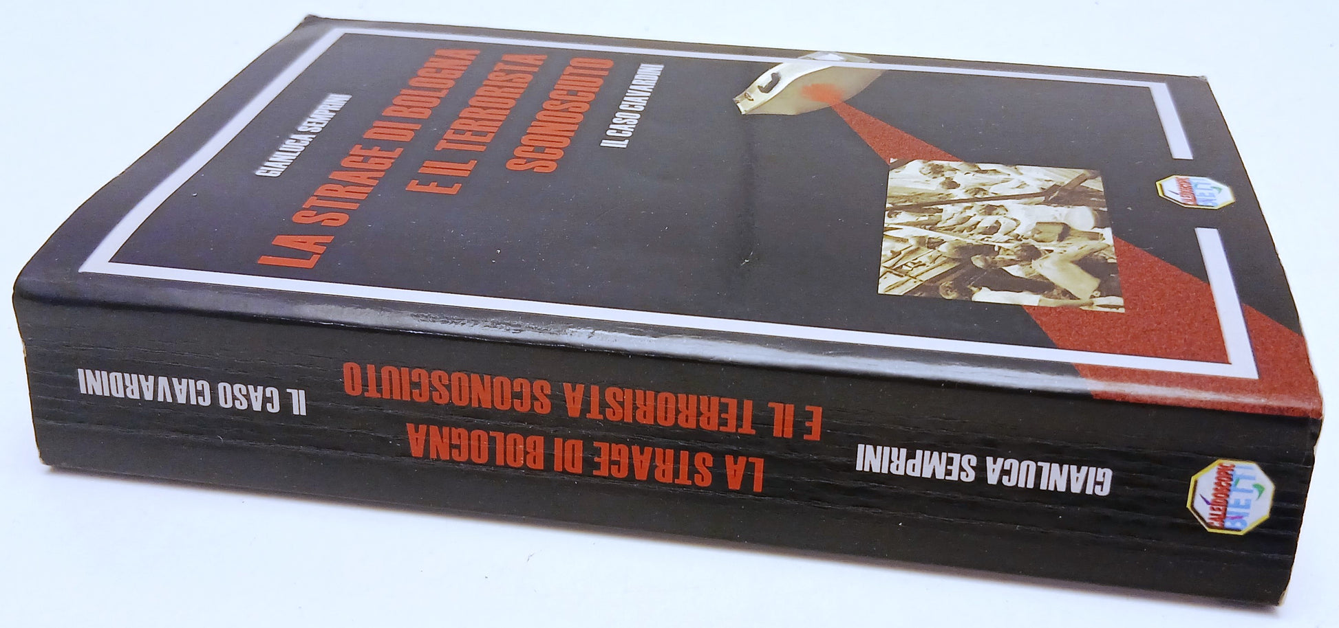 LS- STRAGE DI BOLOGNA E TERRORISTA SCONOSCIUTO CASO CIAVARDINI- SEMPRINI- XFS179