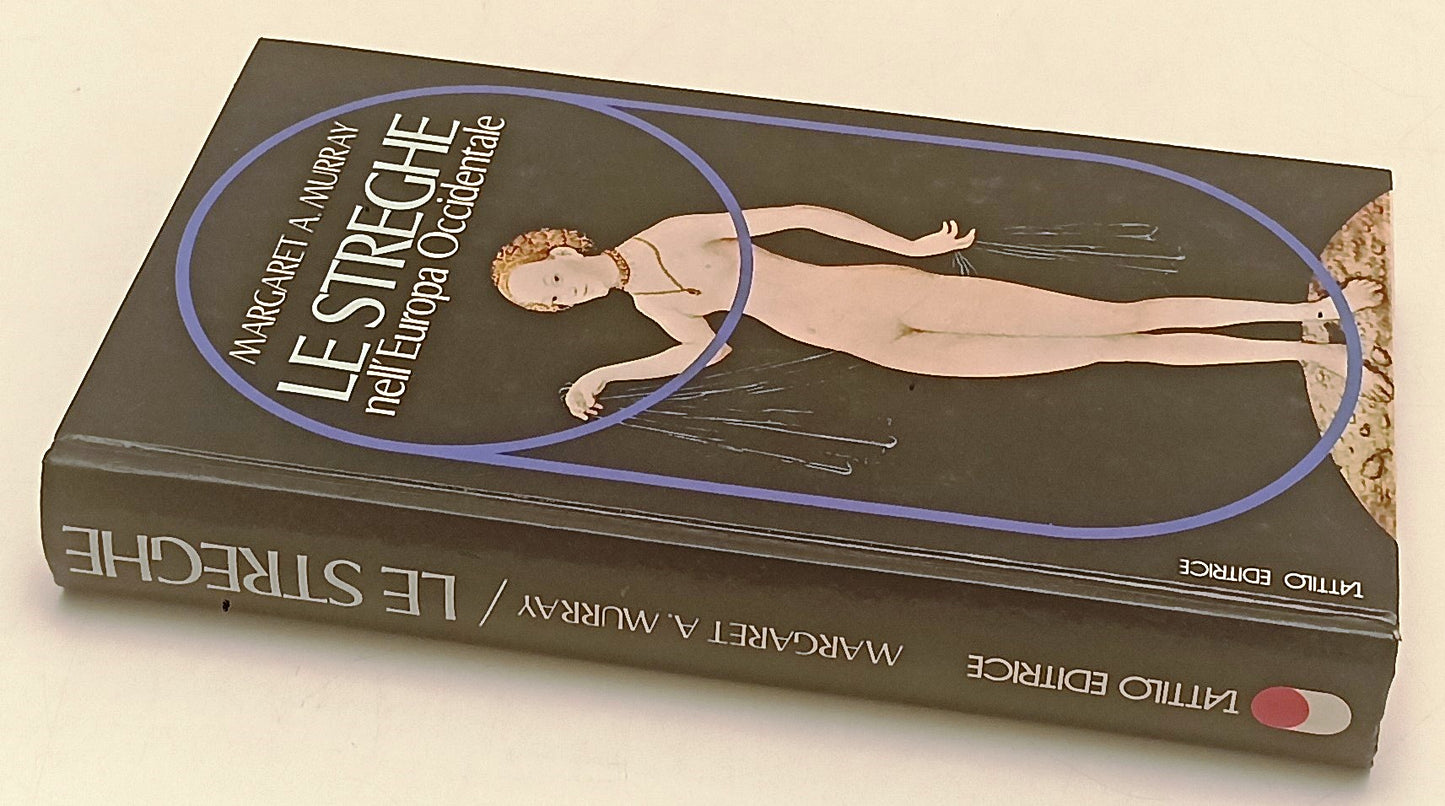 LZ- LE STREGHE NELL'EUROPA OCCIDENTALE- MARGARET MURRAY- TATTILO- 1974- C-XFS147