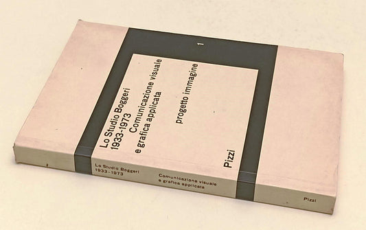 LT- LO STUDIO 1933/1973 COMUNICAZIONE VISUALE E GRAFICA - PIZZI- 1974- B- XFS137