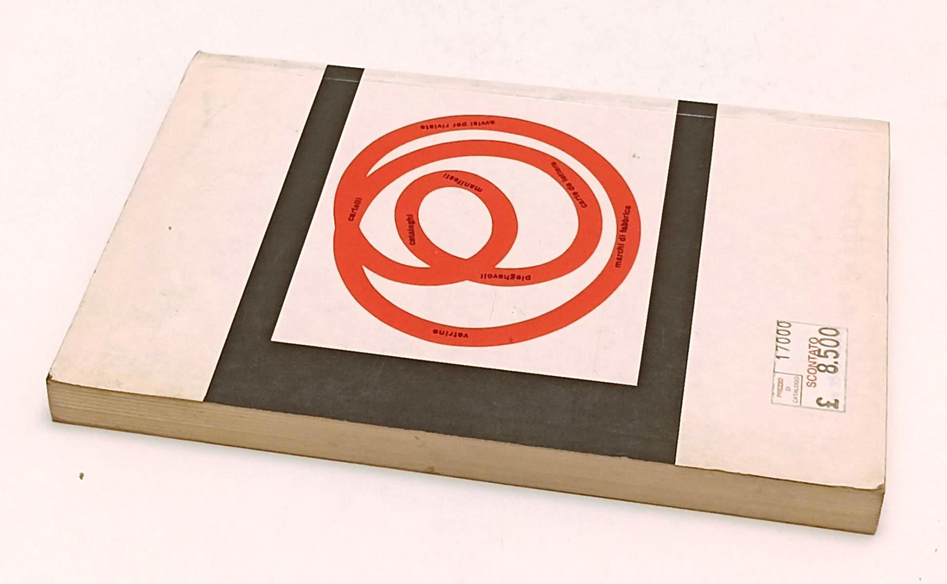 LT- LO STUDIO 1933/1973 COMUNICAZIONE VISUALE E GRAFICA - PIZZI- 1974- B- XFS137