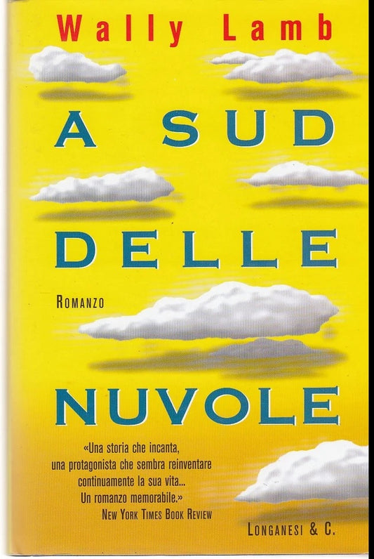 LN2- A SUD DELLE ISOLE - WALLY LAMB - LONGANESI - CS- JXS66