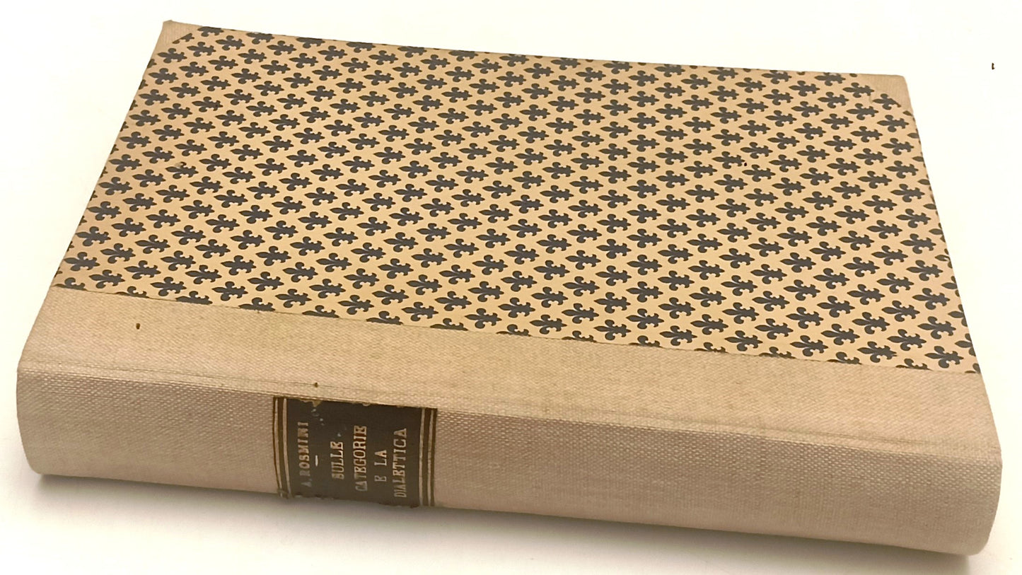 LS- SULLE CATEGORIE E LA DIALETTICA- ANTONIO ROSMINI SERBATI- UTET- 1883- YFS820