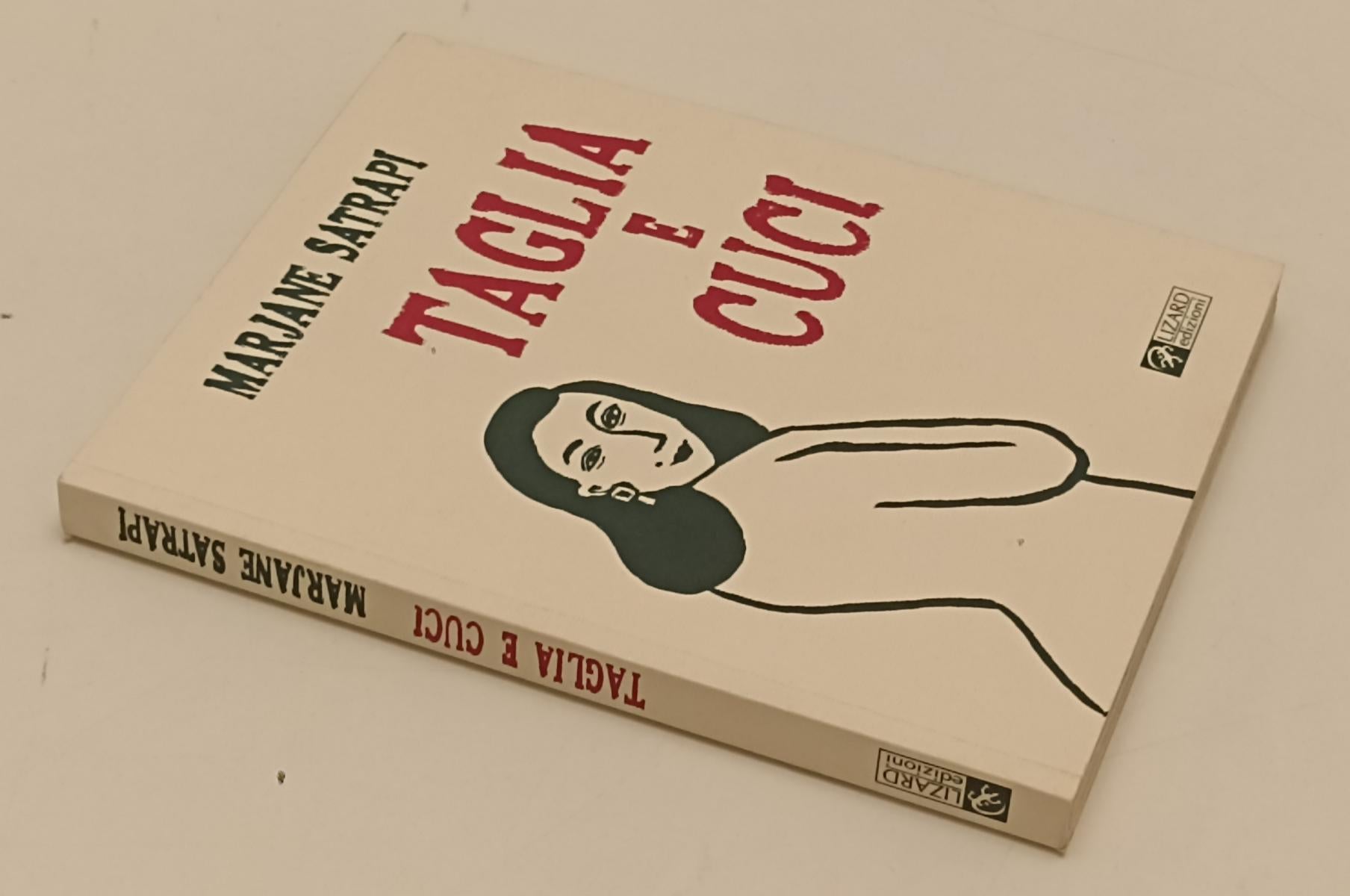 FV- TAGLIA E CUCI - MARJANE SATRAPI - LIZARD EDIZIONI - 2003 - B - C24