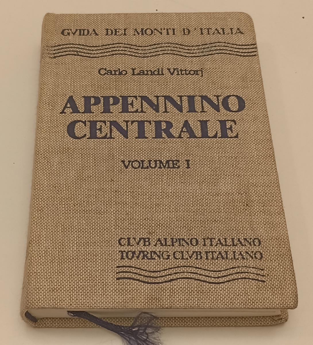 LV- GUIDA DEI MONTI D'ITALIA APPENNINO CENTRALE I- LANDI VITTORJ- TCI-- C- XFS92