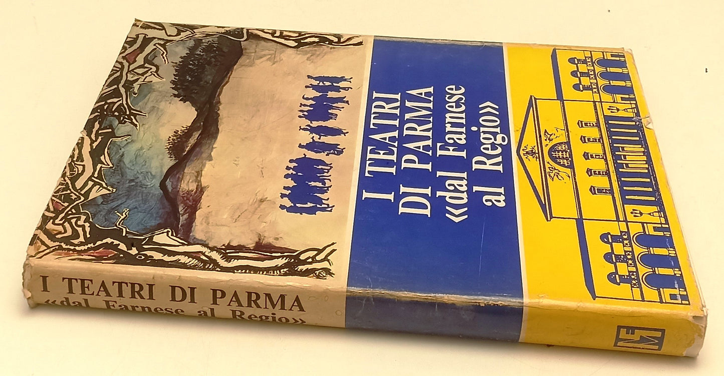 LT- I TEATRI DI PARMA DAL FARNESE AL REGIO- GRANDI TEATRI LIRICI- 1969-CS-YFS713