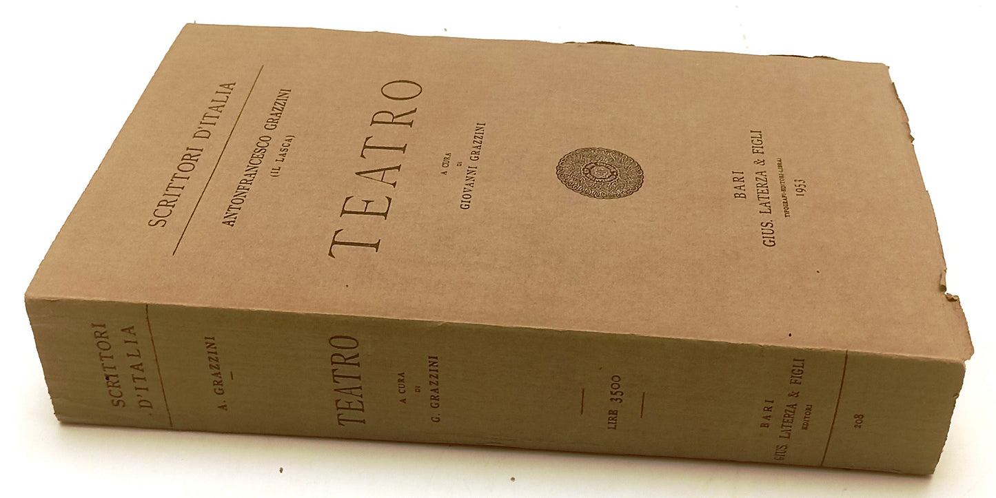 TEATRO - ANTONFRANCESCO GRAZZINI IL LASCA - LATERZA--- 1953- B- XFS125