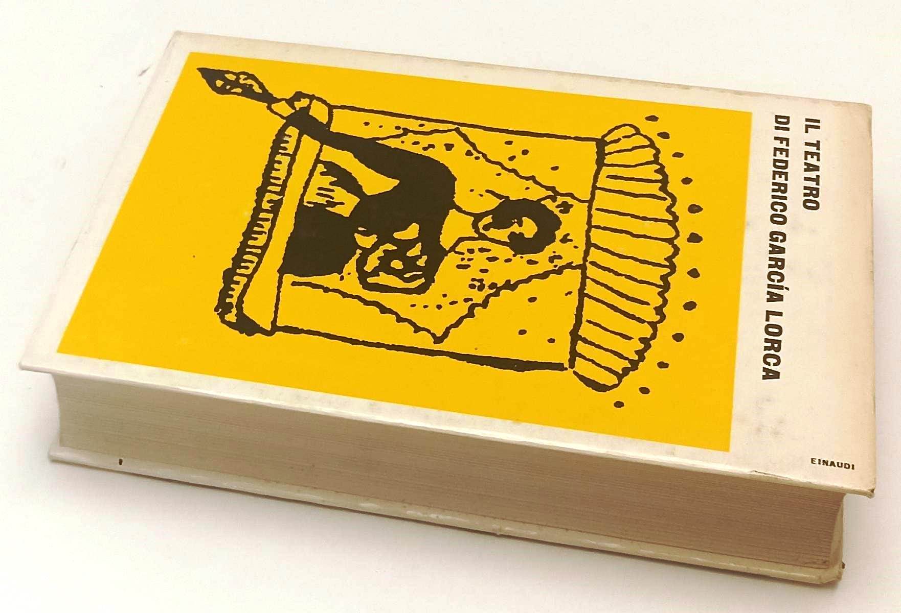 LN- IL TEATRO DI FEDERICO GARCIA LORCA -- EINAUDI -- 1a ED. - 1961 - CS - XFS