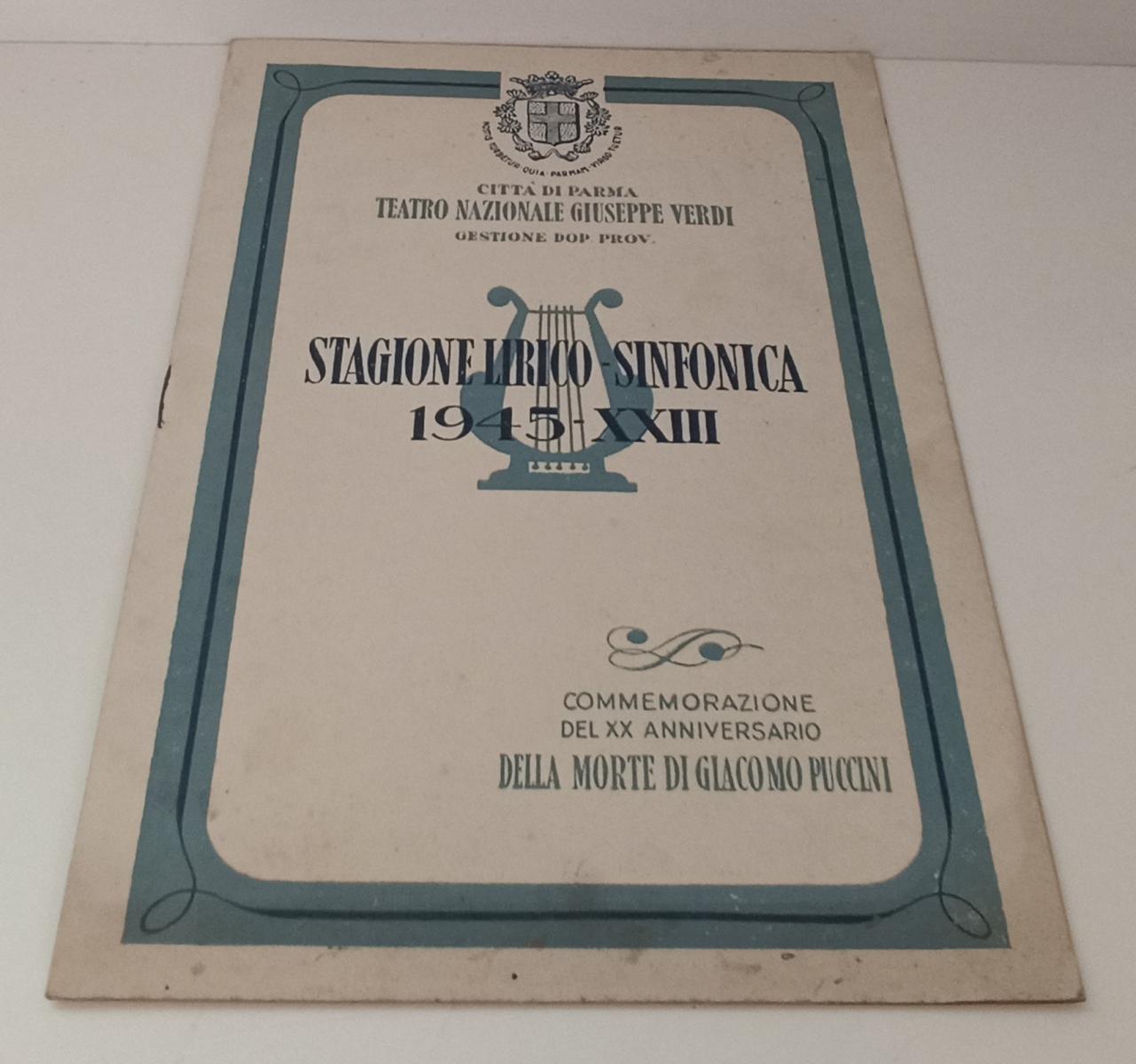 LR- STAGIONE LIRICO SINFONICA 1945-XXIII - PARMA TEATRO VERDI - PUCCINI - RVSa64