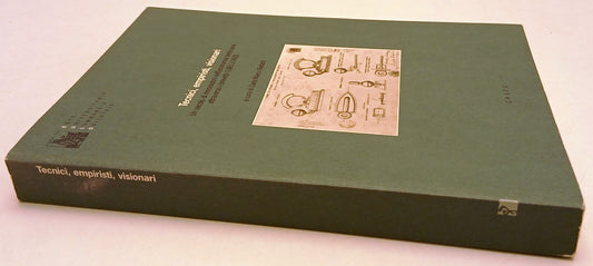 LZ- TECNICI EMPIRISTI VISIONARI - CARLO MARCO BELFANTI- GRAFO--- 2002- B- YFS303