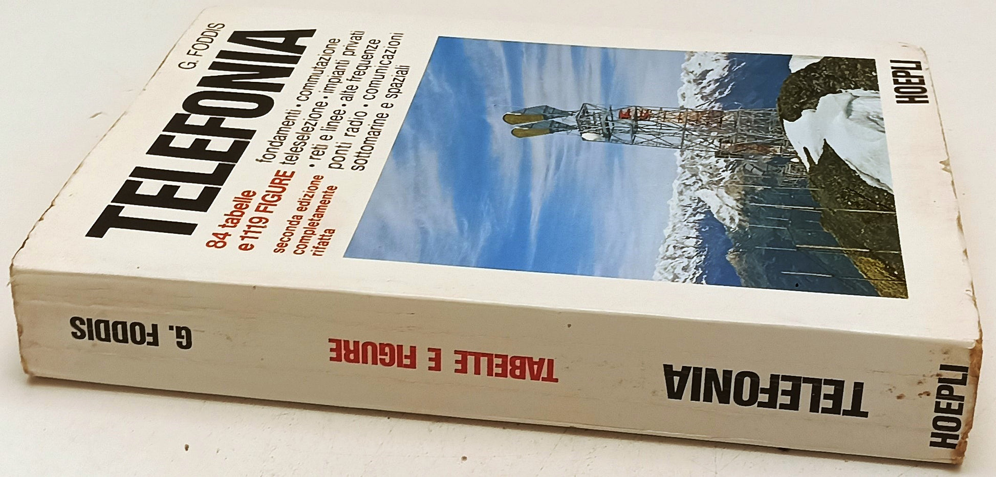 LZ- TELEFONIA - G. FODDIS - HOEPLI -- 2a ED. - 1972 - B - YFS850
