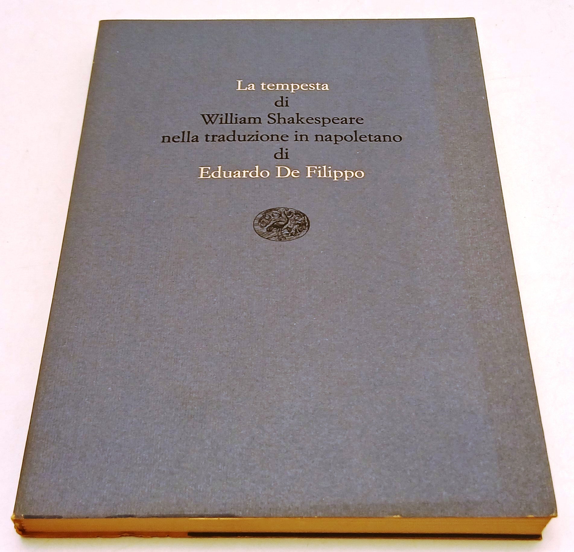 LN- LA TEMPESTA WILLIAM SHAKESPEARE traduzione EDUARDO DE FILIPPO EINAUDI XFS127