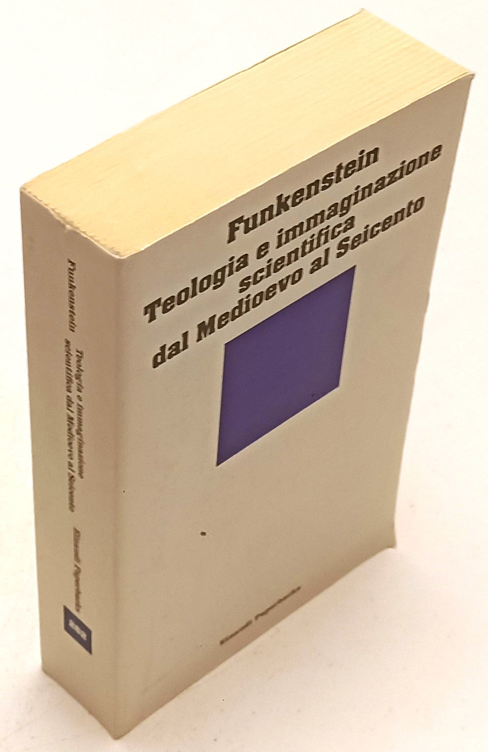 LS- TEOLOGIA E IMMAGINAZIONE SCIENTIFICA - FUNKENSTEIN- EINAUDI- PAPERBACKS- XFS