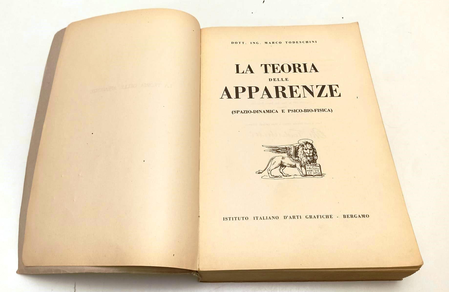 LZ- LA TEORIA DELLE APPARENZE- MARCO TODESCHINI- ARTI GRAFICHE--- 1949- B-XFS125
